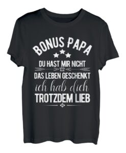 Bonus Papa Stepfather Bonus Vater Step Dad Bonuspapa T-Shirt
