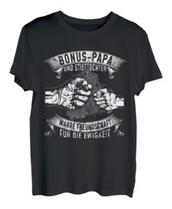 Bonus Papa und Stieftochter Himmelfahrt Bonuspapa Herrentag T-Shirt