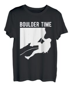 Boulder Time Kletterer Sportklettern Bouldern T-Shirt