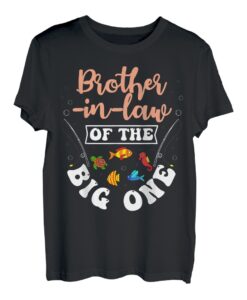 Brother-In-Law Of The Big One Angeln, Geburtstagsparty T-Shirt