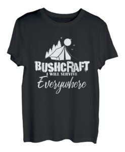 Bushcraft Ich werde überall überleben Wildnis T-Shirt