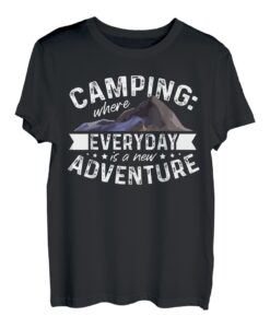 Campen, wo jeder Tag ein neues Abenteuer ist Bergwandern T-Shirt