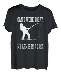 Can't Work Today My Arm Is In A Cast Funny Fishing Dad Girls T-Shirt
