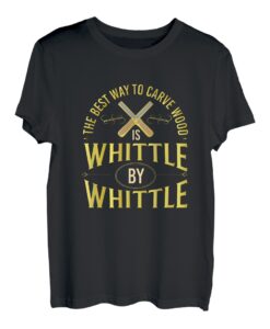 Carve Wood Is Whittle Woodworking Geschenk Holzschnitzer Künstler T-Shirt