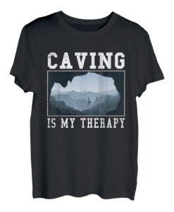 Caving Is My Therapy Cave Explorer Cave T-Shirt