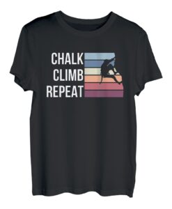 Chalk Climb Repeat Kletterer Sportklettern Bouldern T-Shirt