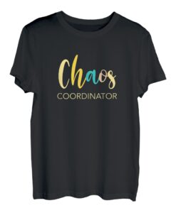 Chaos-Koordinator, niedlich, lustige Mutter T-Shirt