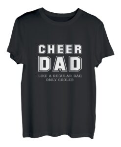 Cheer Dad wie ein normaler Vater nur Cooler Cheerleader Papa T-Shirt
