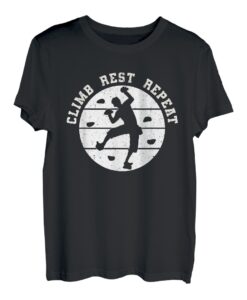 Climb Rest Repeat Kletterer Sportklettern Bouldern T-Shirt