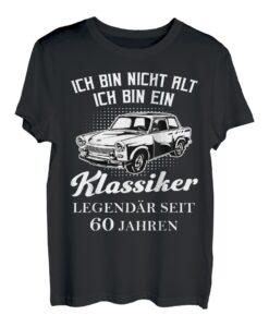 Club der alten Säcke 60 Geburtstag 60. Ehrentag Trabant 601 T-Shirt