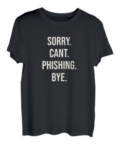Computersicherheit & Phishing - Ethische Hacker-Cyber-Sicherheit T-Shirt