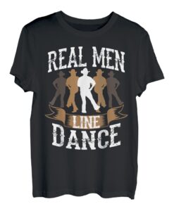 Cool Real Men Line Dance | Lustiges Geschenk zum Tanzen des Vaters T-Shirt