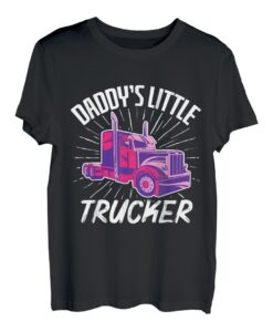 Daddy's Little Trucker Truck Driver Truckers Daughter Son T-Shirt