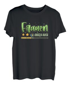Damen Anglerin Angel Fischen Frauen Angeln auch Lustig Geschenk T-Shirt