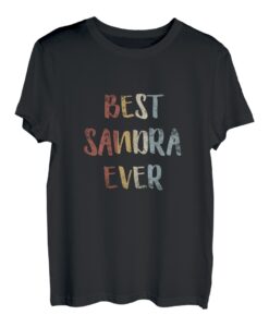 Damen Best Sandra Ever Retro Vintage Vornamen Geschenk T-Shirt