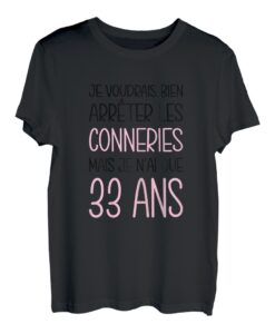 Damen Geburtstag Frau 33 Jahre Geschenkidee Originelle Lustig T-Shirt
