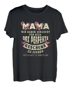 Damen Mama Mutter Muttertag Geburtstag Spruch Lustig Geschenk T-Shirt