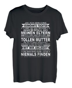 Damen Mama und Tochter Stolze Mutter Mädchen Verwöhnte Tochter T-Shirt