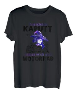 Damen Mein Besen ist kaput Auch fahre ich jetzt Motorrad Halloween T-Shirt