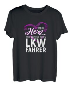 Damen Mein Herz schlägt für einen LKW Fahrer Trucker Fernfahrer T-Shirt