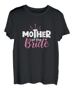 Damen Mutter der Braut, Hochzeitsgeschenk für Mutter von der Braut T-Shirt