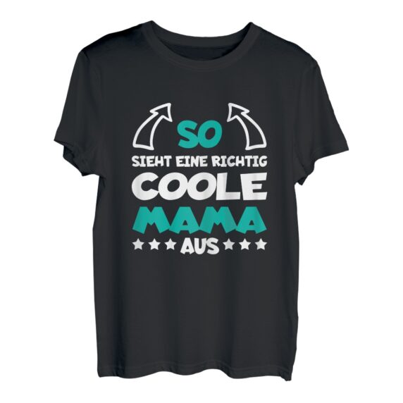 Damen Richtig Coole Mama Lustiger Spruch Mutti Mutter Muttertag TShirt