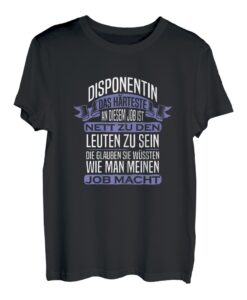 Damen Spruch Frauen Beruf Härteste Job Disponentin T-Shirt