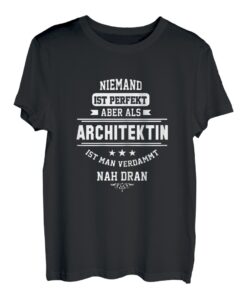 Damen T-Shirt Architektin Ingenieurin Ingenieurwesen Spruch Motiv