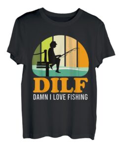 Damn I lvoe Fishing DILF Angel Papa T-Shirt