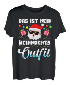 Das Ist Mein Weihnachts Outfit Lustiges Weihnachten T-Shirt