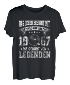 Das Leben Beginnt Mit 56 Jahre 1967 Die Geburt Von Legenden T-Shirt