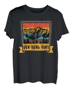 Der Berggipfel ruft Wanderlust Bergfan Wandern Bergsteiger T-Shirt
