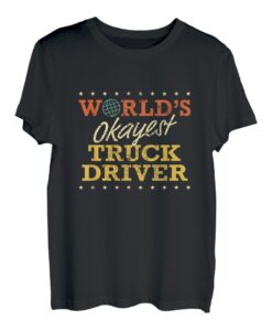 Der coolste LKW-Fahrer-Gag der Welt T-Shirt