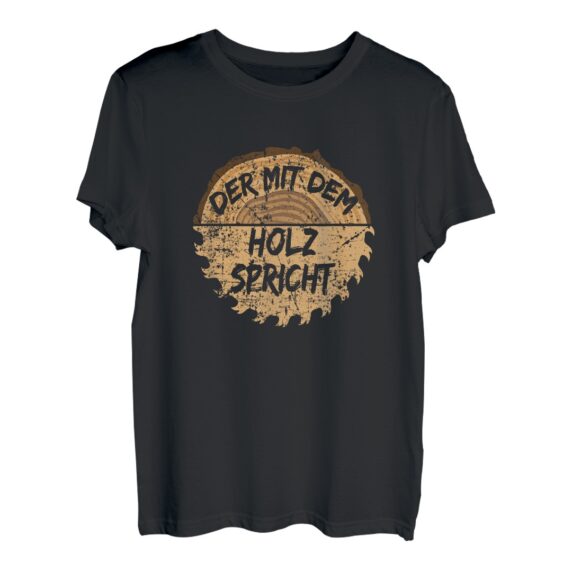 Der mit dem Holz spricht Spruch Säge Motorsäge Holzfäller TShirt Hapfox