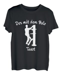 Der mit dem Holz tanzt | Kampfkunst Training Wing Tsun T-Shirt