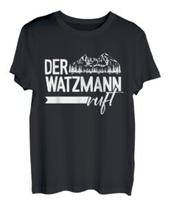 Der Watzmann ruft Berchtesgaden Gipfel Wandern T-Shirt