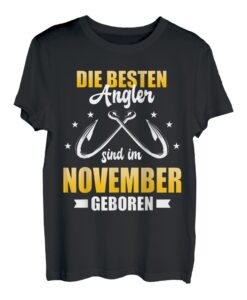 Die besten Angler sind im November geboren Angeln Geburtstag T-Shirt