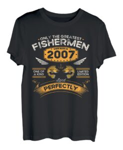 Die Besten Angler wurden 2007 geboren Angler 16. Geburtstag T-Shirt