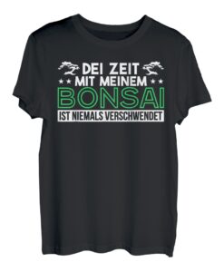 Die Zeit Mit Meinem Bonsai Bonsai Bonsais Baum T-Shirt
