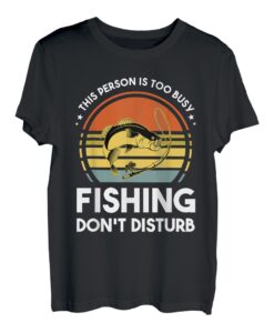 Diese Person ist zu beschäftigt, um Fische nicht zu stören T-Shirt