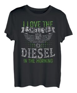 Diesel am Morgen für LKW-Fahrer T-Shirt