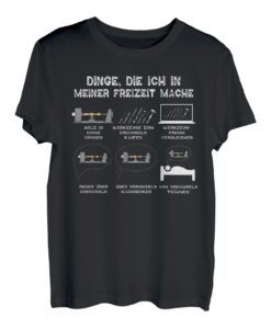 Dinge in meiner Freizeit Drechseln Drechsler Drechselbank T-Shirt
