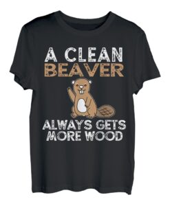 Dirty Funny Adult Clean Beaver Holz T-Shirt
