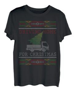 Driving Home For Christmas Holiday Snow Humor Funny T-Shirt