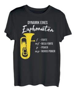 Dynamik eines Euphonisten - lustiges Euphonium T-Shirt