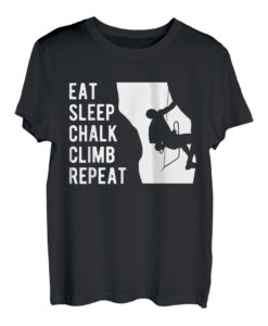 Eat Sleep Chalk Climb Repeat Kletterer Sportklettern T-Shirt