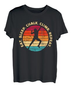 Eat Sleep Chalk Climb Repeat Kletterer Sportklettern T-Shirt