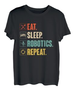Eat Sleep Robotics Repeat Vintage Engineer Geschenk T-Shirt
