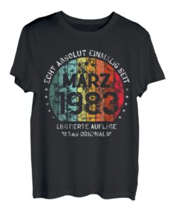 Echt Absolut Einmalig Seit März 1983 Männer Frauen T-Shirt