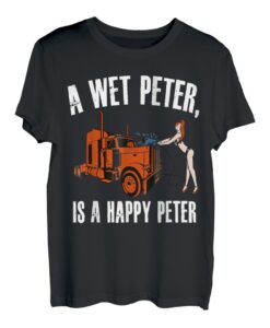 Ein nasser Peter ist ein glücklicher Peter T-Shirt